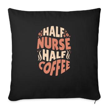 Lustige Krankenschwester, die Kaffee liebt Halb Krankenschwester Halb - Sofakissenbezug 45 x 45 cm - Schwarz - Vorne