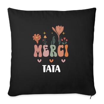 merci tata fleurs bohème cadeau tante - Housse de coussin décorative 45 x 45 cm - noir - Devant
