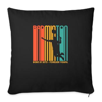 Badminton, born in 1873. Baminton Fans - Sofa pillowcase 17,3'' x 17,3'' (45 x 45 cm) - black - Front