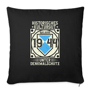 Baujahr 1944 Geboren, Geburtstag Jahrgang 1944 - Sofakissenbezug 45 x 45 cm - Schwarz - Vorne