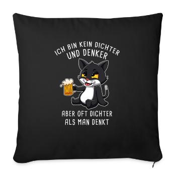 Ich Bin Kein Dichter Und Denker Biertrinker - Sofakissenbezug 45 x 45 cm - Schwarz - Vorne