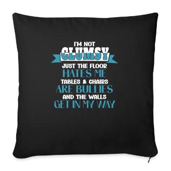 Je ne suis pas maladroit, les murs sont gênants - Housse de coussin décorative 45 x 45 cm - noir - Devant