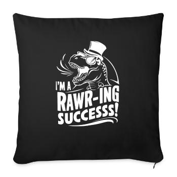 DINOSAUR I'M A RAWR-ING SUCCESS - Sofa pillowcase 17,3'' x 17,3'' (45 x 45 cm) - black - Front