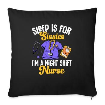 Night Shift Nurse - Sofa pillowcase 17,3'' x 17,3'' (45 x 45 cm) - black - Front