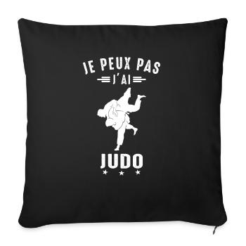 Je peux pas j'ai judo judoka Art Martial Japonais - Housse de coussin décorative 45 x 45 cm - noir - Devant