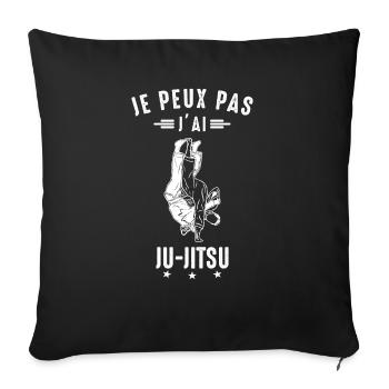 Ich kann nicht Ju-Jitsu Ju-Jitsu Humor haben - Sofakissenbezug 45 x 45 cm - Schwarz - Vorne