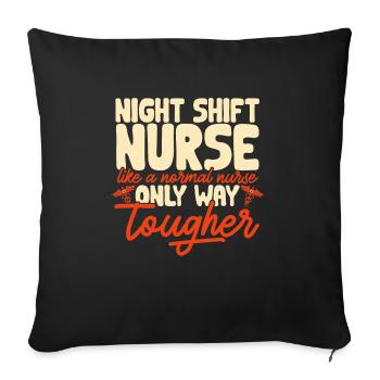 Night Shift Nurse - Sofa pillowcase 17,3'' x 17,3'' (45 x 45 cm) - black - Front