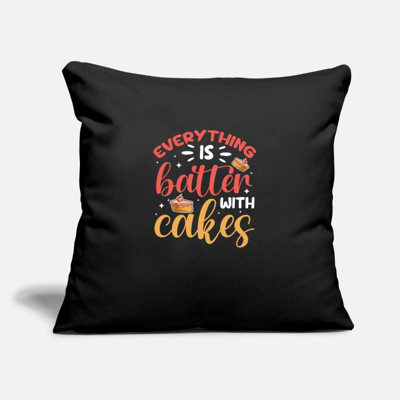 Everything Is Better With Cakes Baking Bakery Sofakissenbezug 45 x 45 cm