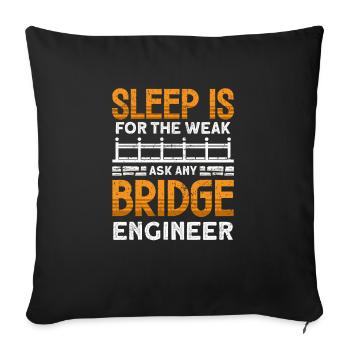 Bridge Construction and Bridge Engineer - Sofa pillowcase 17,3'' x 17,3'' (45 x 45 cm) - black - Front