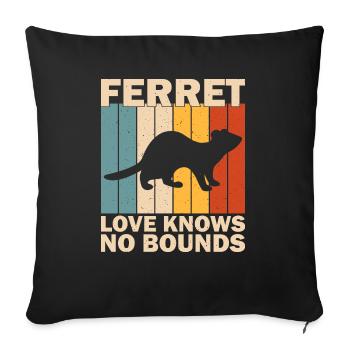 Ferret lover owner - Sofa pillowcase 17,3'' x 17,3'' (45 x 45 cm) - black - Front