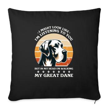 I Might Look Like I'm Listening Great Dane German - Sofa pillowcase 17,3'' x 17,3'' (45 x 45 cm) - black - Front