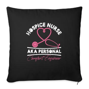 Hospice Nurse Aka Personal Comfort Engineer - Sofa pillowcase 17,3'' x 17,3'' (45 x 45 cm) - black - Front