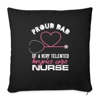 Fier papa d’une infirmière en soins palliatifs très talentueuse - Housse de coussin décorative 45 x 45 cm - noir - Devant