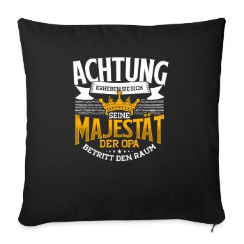 His Majesty's Grandpa, Grandpa & Grandfather Birthday - Sofa pillowcase 17,3'' x 17,3'' (45 x 45 cm) - black - Front