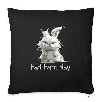 Funny pun Bad Hare day funny bunny - Sofa pillowcase 17,3'' x 17,3'' (45 x 45 cm) - black - Front