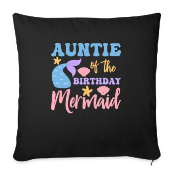Aunt's Birthday Mermaid Design - Sofa pillowcase 17,3'' x 17,3'' (45 x 45 cm) - black - Front