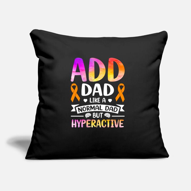 Attention Deficit Hyperactivity Disorder ADD Sofa pillowcase 17,3'' x 17,3'' (45 x 45 cm)