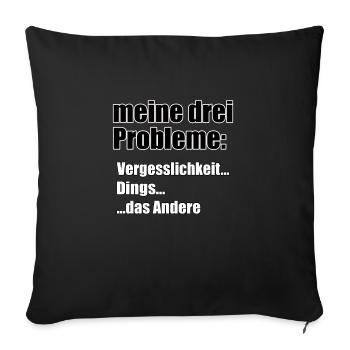 My three problems... - Sofa pillowcase 17,3'' x 17,3'' (45 x 45 cm) - black - Front