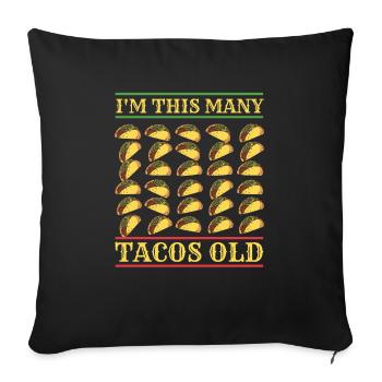30e anniversaire drôle idée cadeau humour tacos - Housse de coussin décorative 45 x 45 cm - noir - Devant