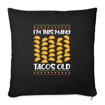 30e idée de cadeau d’anniversaire drôle Witty Tacos - Housse de coussin décorative 45 x 45 cm - noir - Devant