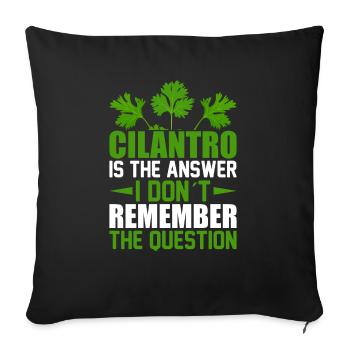 Coriander is the answer unique - Sofa pillowcase 17,3'' x 17,3'' (45 x 45 cm) - black - Front