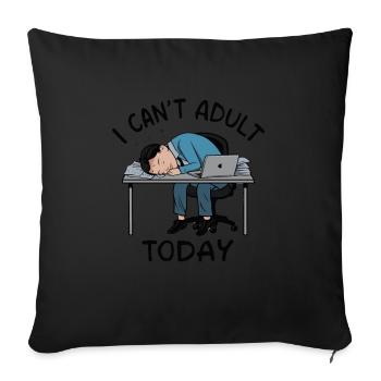 JE NE PEUX PAS DEVENIR ADULTE AUJOURD’HUI - Housse de coussin décorative 45 x 45 cm - noir - Devant