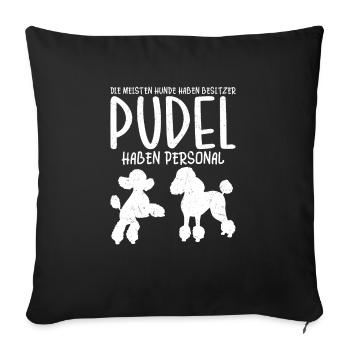 Poodles have staff dog mistress master dogs - Sofa pillowcase 17,3'' x 17,3'' (45 x 45 cm) - black - Front