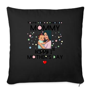 You are doing a great job 1st mothers day - Sofa pillowcase 17,3'' x 17,3'' (45 x 45 cm) - black - Front