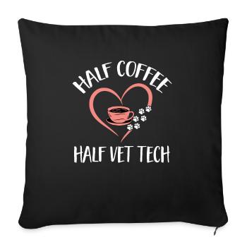 Vet Tech Veterinary Medicine Veterinary Technician - Sofa pillowcase 17,3'' x 17,3'' (45 x 45 cm) - black - Front