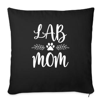 Lab Mom Shirt Labrador Retriever Lover Owner Funny - Sofa pillowcase 17,3'' x 17,3'' (45 x 45 cm) - black - Front