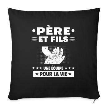 Father and Son Duo Man Handmade Gift Dad - Sofa pillowcase 17,3'' x 17,3'' (45 x 45 cm) - black - Front