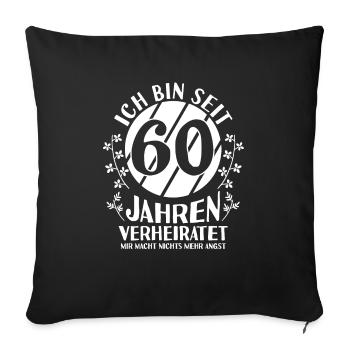 Ehe Diamantene Hochzeit 60 Jahre Verheiratet Hochz - Sofakissenbezug 45 x 45 cm - Schwarz - Vorne