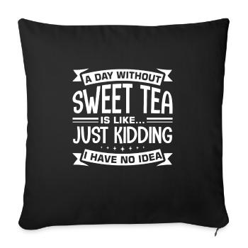 Thé sucré - Housse de coussin décorative 45 x 45 cm - noir - Devant
