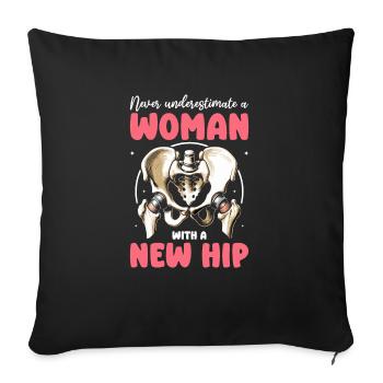 Ne sous-estimez jamais une femme avec une nouvelle hanche bionique - Housse de coussin décorative 45 x 45 cm - noir - Devant