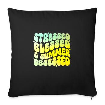 Stressed And summer Obsessed - Sofakissenbezug 45 x 45 cm - Schwarz - Vorne