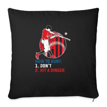How To Bunt Don't Hit A Dinger Funny Baseball - Sofa pillowcase 17,3'' x 17,3'' (45 x 45 cm) - black - Front