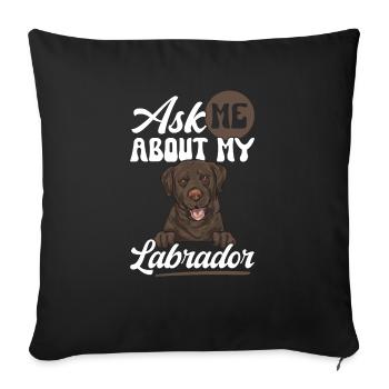 Schoko Brauner Labrador Retriever Hund - Sofakissenbezug 45 x 45 cm - Schwarz - Vorne