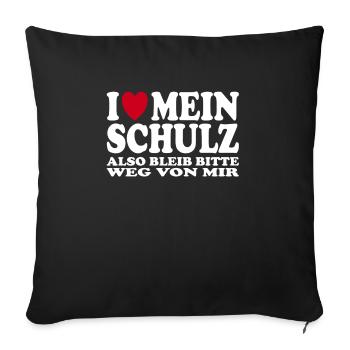 I Love My Schulz Saying Gift Idea - Sofa pillowcase 17,3'' x 17,3'' (45 x 45 cm) - black - Front