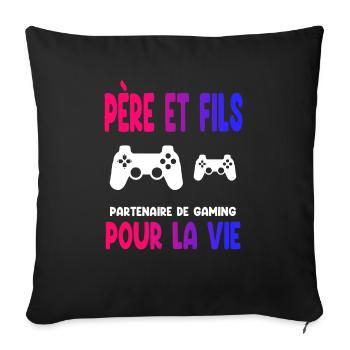 Gaming Father and Son Partner Life Dad Gamer - Sofa pillowcase 17,3'' x 17,3'' (45 x 45 cm) - black - Front