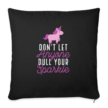 Ne laissez personne ternir votre licorne arc-en-ciel scintillante - Housse de coussin décorative 45 x 45 cm - noir - Devant
