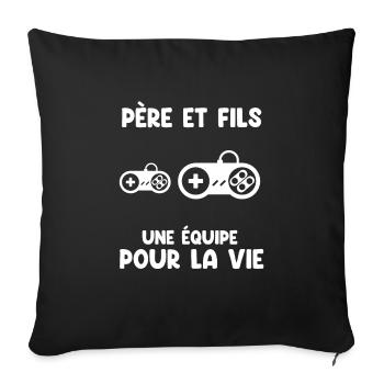 Father and Son Gamer Team for Life Gaming Dad - Sofa pillowcase 17,3'' x 17,3'' (45 x 45 cm) - black - Front