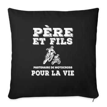 père et fils motocross partenaire la vie motard - Housse de coussin décorative 45 x 45 cm - noir - Devant