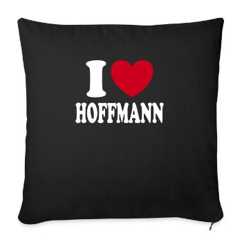 I Love Hoffmann Family Gift - Sofa pillowcase 17,3'' x 17,3'' (45 x 45 cm) - black - Front