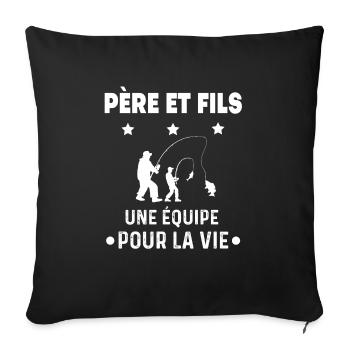 pêche père et fils équipe duo homme papa pêcheur - Housse de coussin décorative 45 x 45 cm - noir - Devant