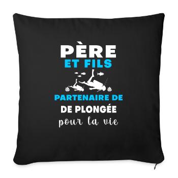 plongée père et fils papa plongeur - Housse de coussin décorative 45 x 45 cm - noir - Devant