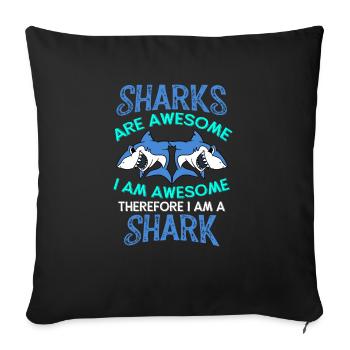 Les requins sont géniaux Je suis génial Amoureux des requins drôle - Housse de coussin décorative 45 x 45 cm - noir - Devant