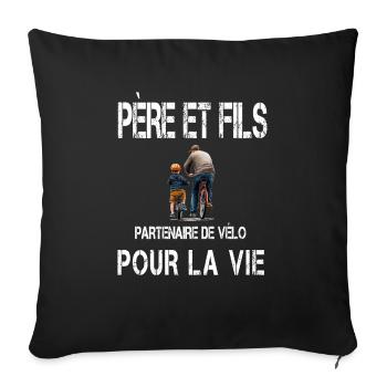 Vater und Sohn Fahrrad Papa Radfahrer - Sofakissenbezug 45 x 45 cm - Schwarz - Vorne