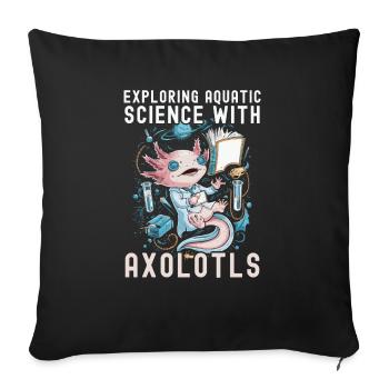 Axolotl Science Teacher Mexican Salamander - Sofa pillowcase 17,3'' x 17,3'' (45 x 45 cm) - black - Front