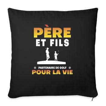 Vater Sohn Golfpartner Leben Papa Golfer - Sofakissenbezug 45 x 45 cm - Schwarz - Vorne