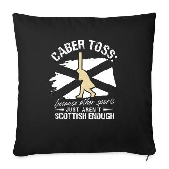 Caber Toss Because Other Sports Just Aren't - Sofa pillowcase 17,3'' x 17,3'' (45 x 45 cm) - black - Front